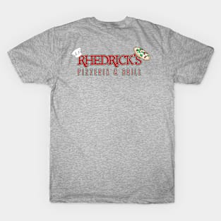 Rhedrick's Pizzeria & Grill T-Shirt